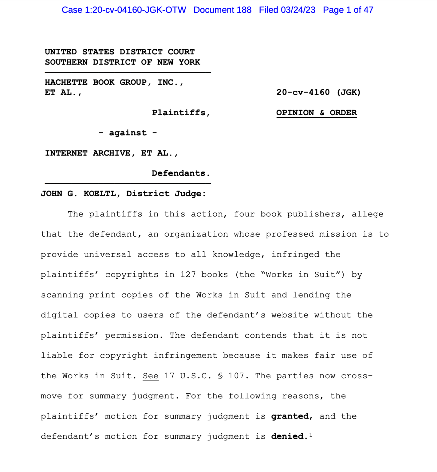 Judge Issues Opinion In Hachette Book Group, Et Al V. Internet Archive ...