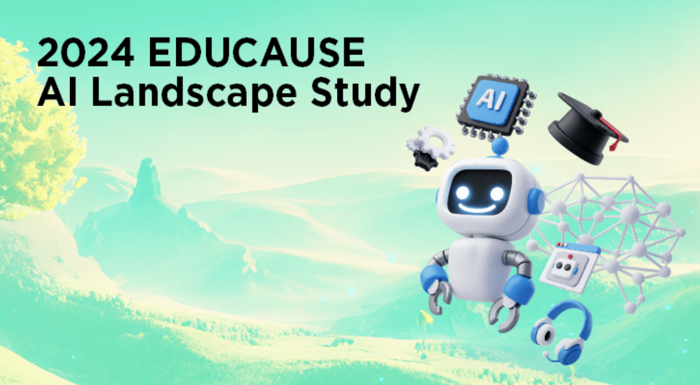 Just Released 2024 EDUCAUSE AI Landscape Study