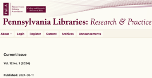 A New Issue of Pennsylvania Libraries: Research & Practice (Vol. 12, No 1) is Now Available Online