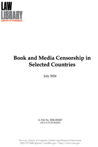 New Report From Law Library of Congress: “Book and Media Censorship in Selected Countries”
