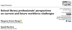 Journal Article: “School Library Professionals’ Perspectives on Current and Future Workforce Challenges”