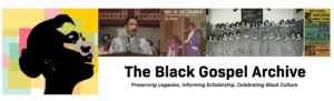 Baylor University Awarded $2.48 Million Grant for Black Gospel Archive